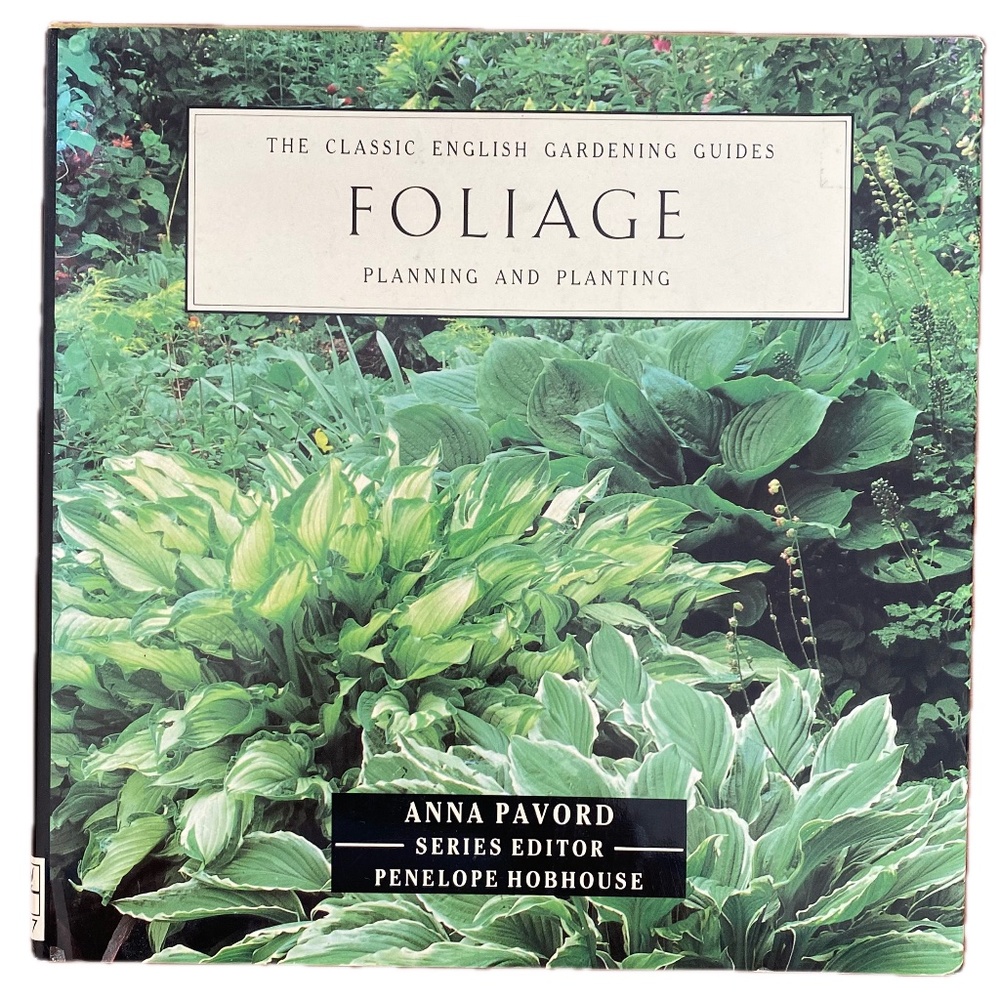 Classic English Gardening Guides "Foliage Planning and Planting" Book 1990